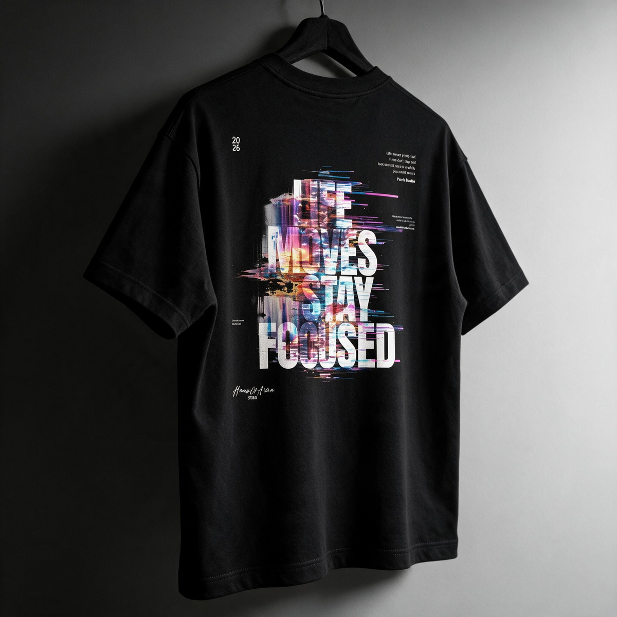 "Life Moves Stay Focused" Cyber Glitch Graphic Tee – Oversized Back Print T-Shirt