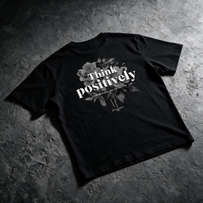 "Think Positively" Vintage Floral Graphic Tee – Oversized Back Print T-Shirt