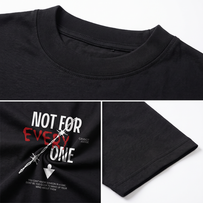"Not For Everyone" Streetwear Graphic Tee – Oversized Print T-Shirt